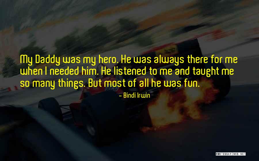 Peyrot Associates Quotes By Bindi Irwin Peyrot Associates Quotes By Bindi Irwin