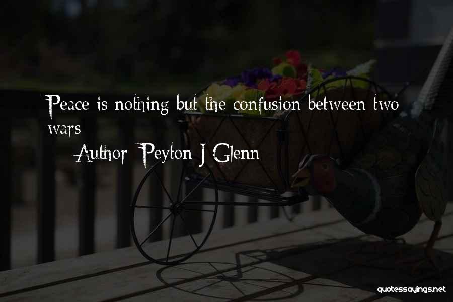 Peyton J Glenn Quotes 2244150