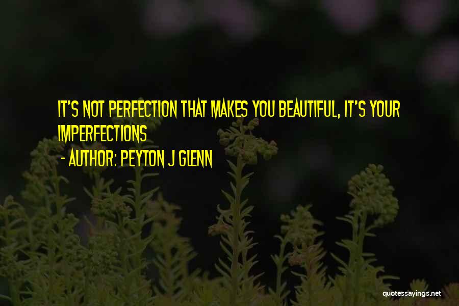 Peyton J Glenn Quotes 793843