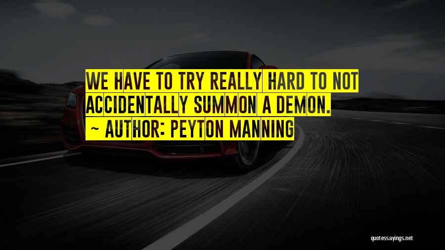 Peyton Manning Quotes 1343873