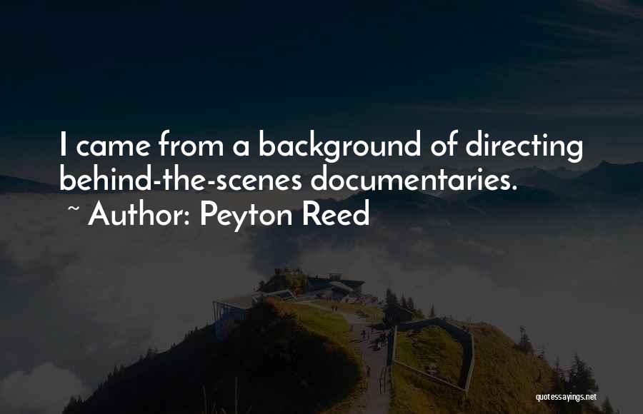 Peyton Reed Quotes 1055438