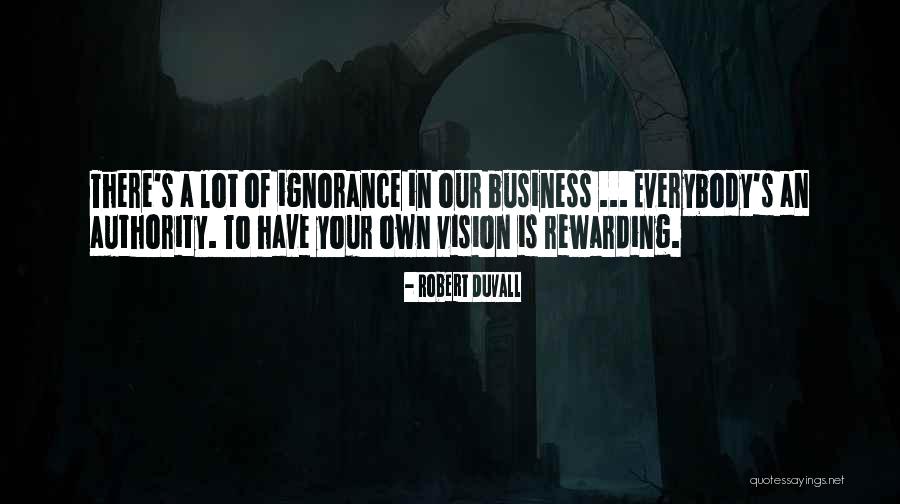 Pezweon Quotes By Robert Duvall Pezweon Quotes By Robert Duvall