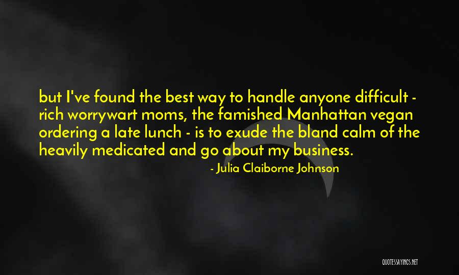 Pezwl Quotes By Julia Claiborne Johnson Pezwl Quotes By Julia Claiborne Johnson