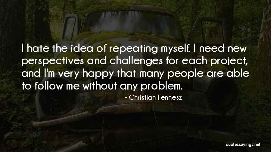 Pezzella Vase Quotes By Christian Fennesz Pezzella Vase Quotes By Christian Fennesz