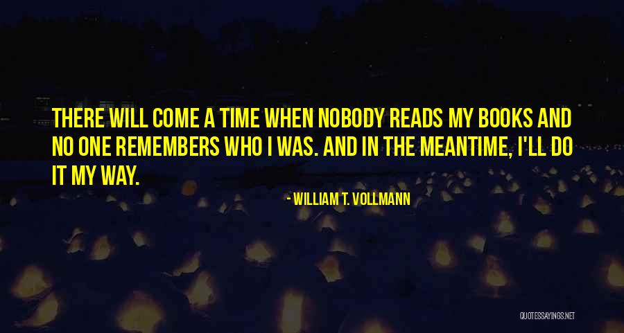 Pezzellas Sunnyvale Quotes By William T. Vollmann Pezzellas Sunnyvale Quotes By William T. Vollmann