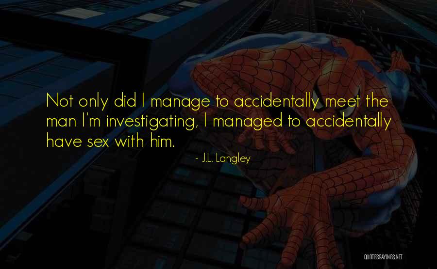 Pezzia Associates Quotes By J.L. Langley Pezzia Associates Quotes By J.L. Langley
