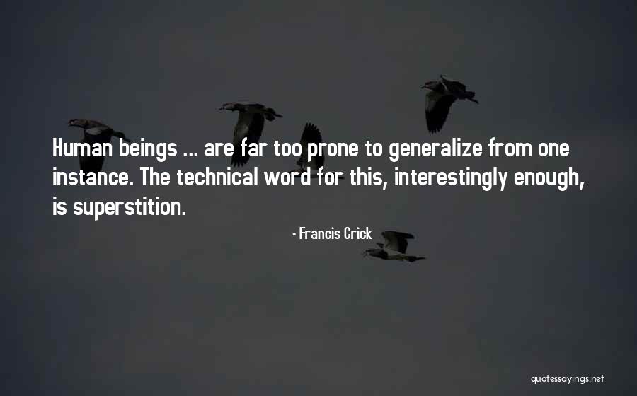 Pfaffenberger Quotes By Francis Crick Pfaffenberger Quotes By Francis Crick