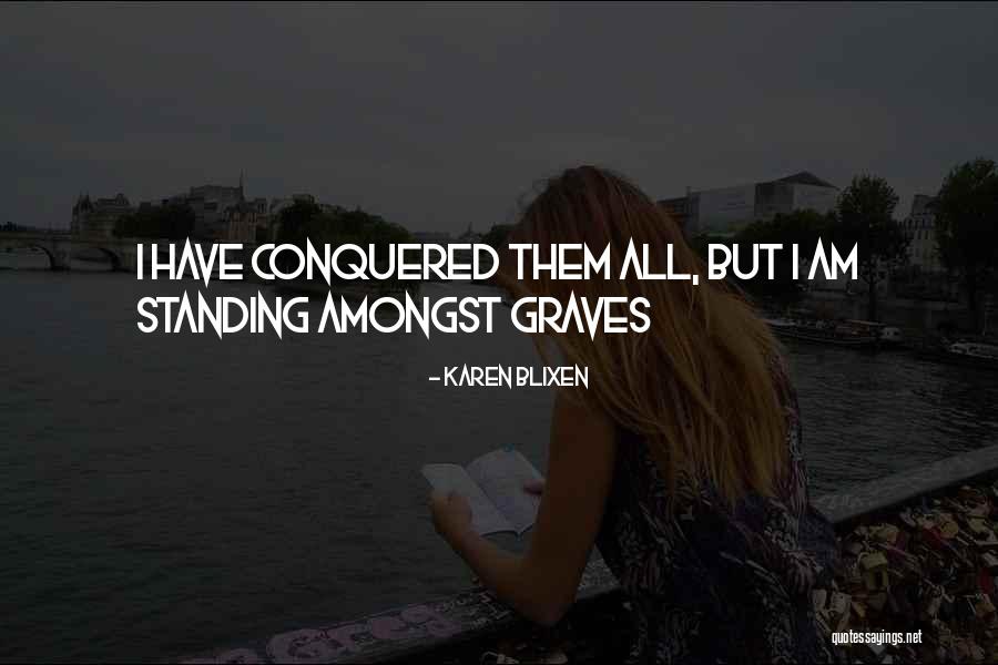 Pfaffenberger Quotes By Karen Blixen