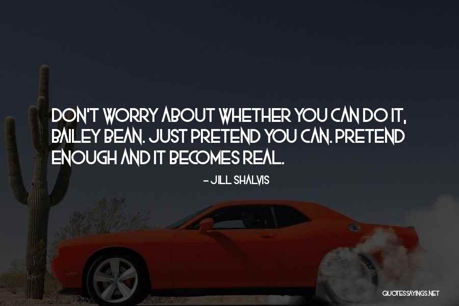 Pfahlbauten Quotes By Jill Shalvis Pfahlbauten Quotes By Jill Shalvis
