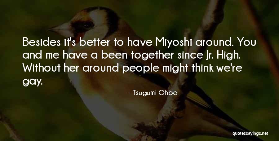 Pfandler Tam S Quotes By Tsugumi Ohba Pfandler Tam S Quotes By Tsugumi Ohba