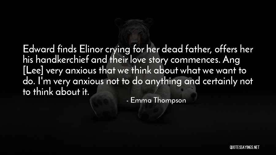 Pfannenstiel Meats Quotes By Emma Thompson Pfannenstiel Meats Quotes By Emma Thompson