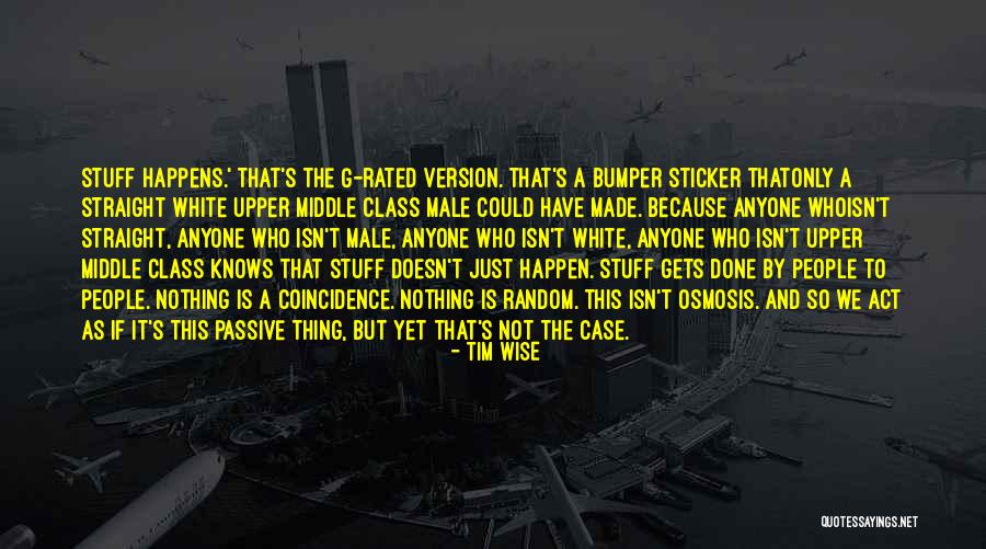 Pfarrer Felben Quotes By Tim Wise Pfarrer Felben Quotes By Tim Wise