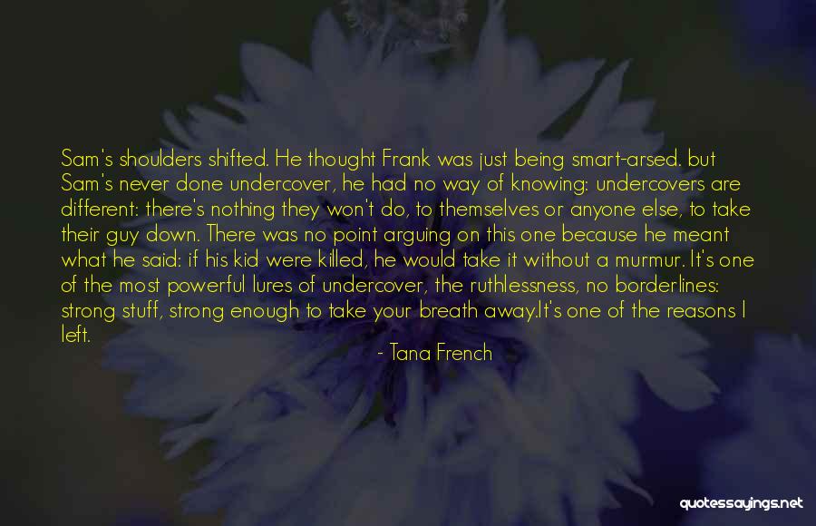 Pfaudler Reactors Quotes By Tana French Pfaudler Reactors Quotes By Tana French