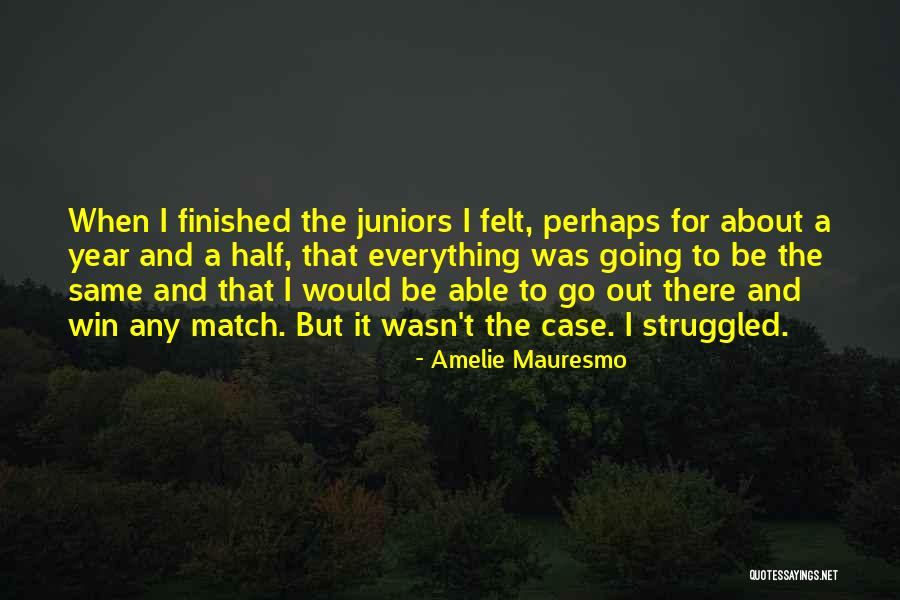 Pfausarah Quotes By Amelie Mauresmo Pfausarah Quotes By Amelie Mauresmo