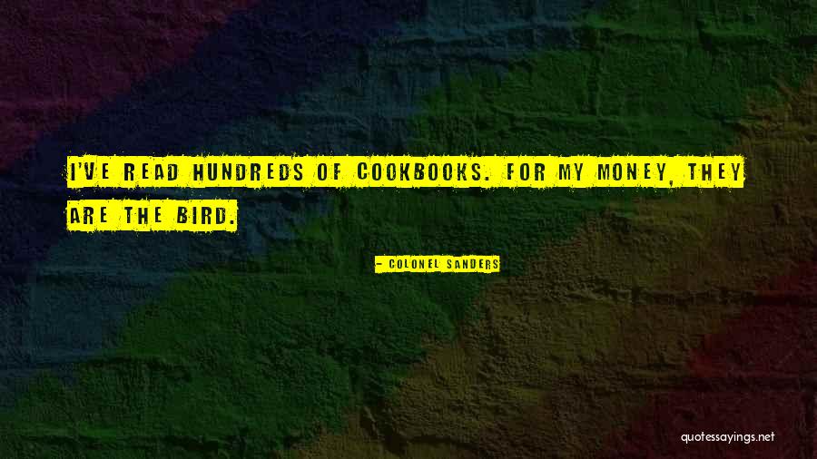 Pfeifen Heinrichs Quotes By Colonel Sanders Pfeifen Heinrichs Quotes By Colonel Sanders