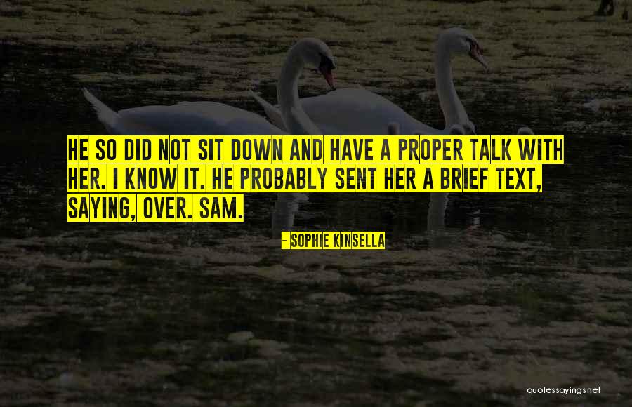Pfeifen Heinrichs Quotes By Sophie Kinsella Pfeifen Heinrichs Quotes By Sophie Kinsella