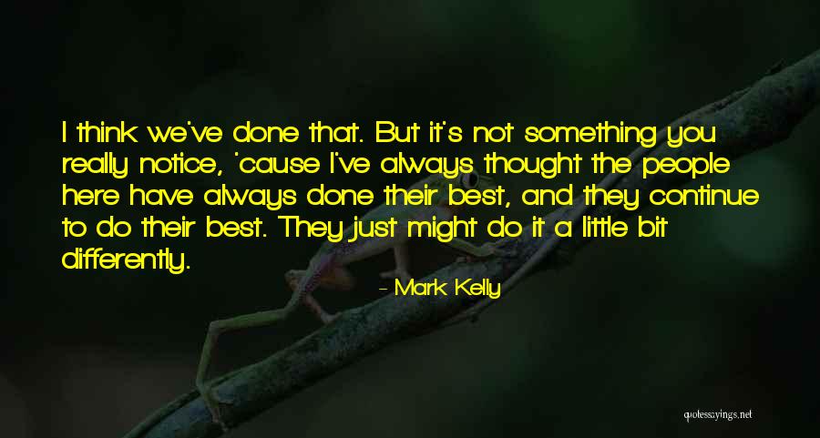 Pfening Snyder Quotes By Mark Kelly Pfening Snyder Quotes By Mark Kelly