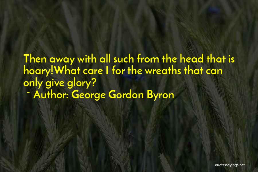 Pferde Quotes By George Gordon Byron