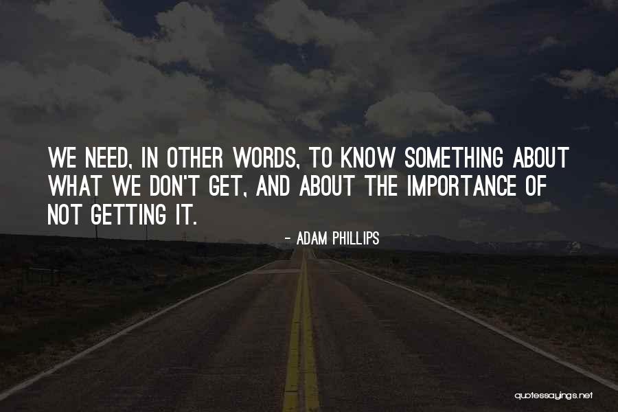 Pfettendach Quotes By Adam Phillips Pfettendach Quotes By Adam Phillips