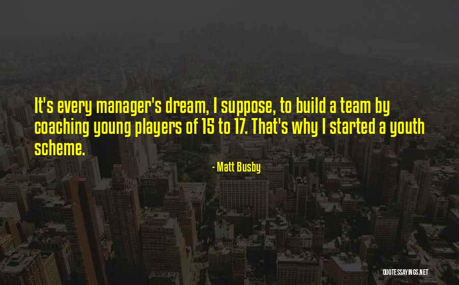 Pfeuffer He 50 Quotes By Matt Busby Pfeuffer He 50 Quotes By Matt Busby