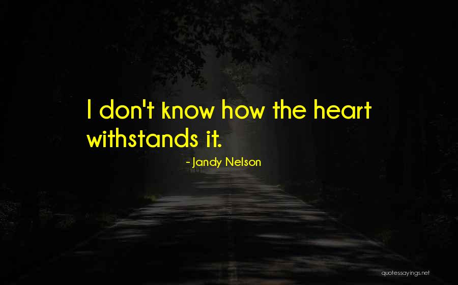 Pfft How Hard Quotes By Jandy Nelson Pfft How Hard Quotes By Jandy Nelson