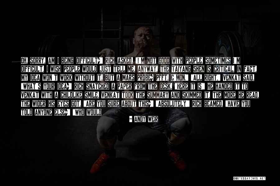 Pfft You Were Gone Quotes By Andy Weir Pfft You Were Gone Quotes By Andy Weir