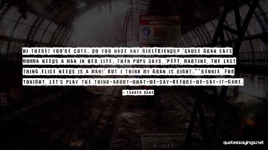 Pfft You Were Gone Quotes By Lauren Dane Pfft You Were Gone Quotes By Lauren Dane