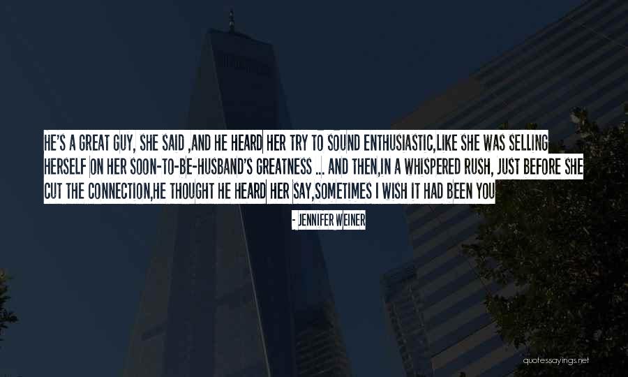 Pfftt Quotes By Jennifer Weiner Pfftt Quotes By Jennifer Weiner