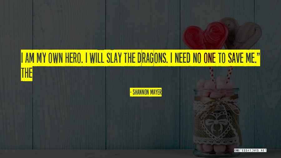 Pflieger Rockwall Quotes By Shannon Mayer Pflieger Rockwall Quotes By Shannon Mayer
