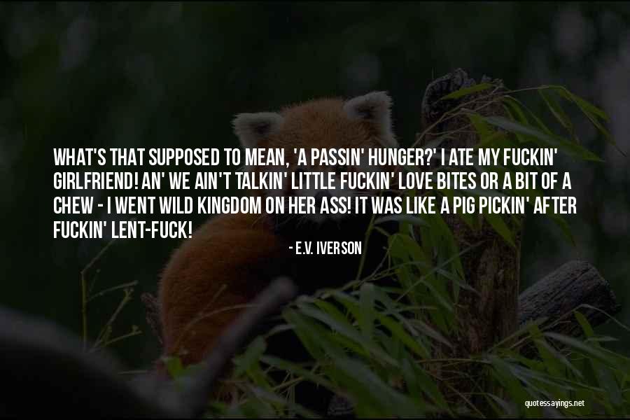 Pflumli Quotes By E.V. Iverson Pflumli Quotes By E.V. Iverson