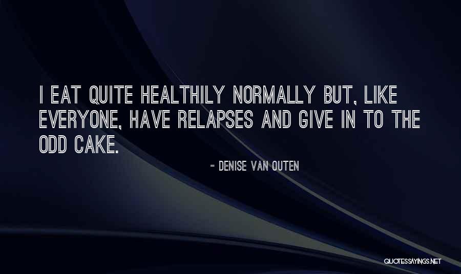 Pfoutz Meeting Quotes By Denise Van Outen Pfoutz Meeting Quotes By Denise Van Outen