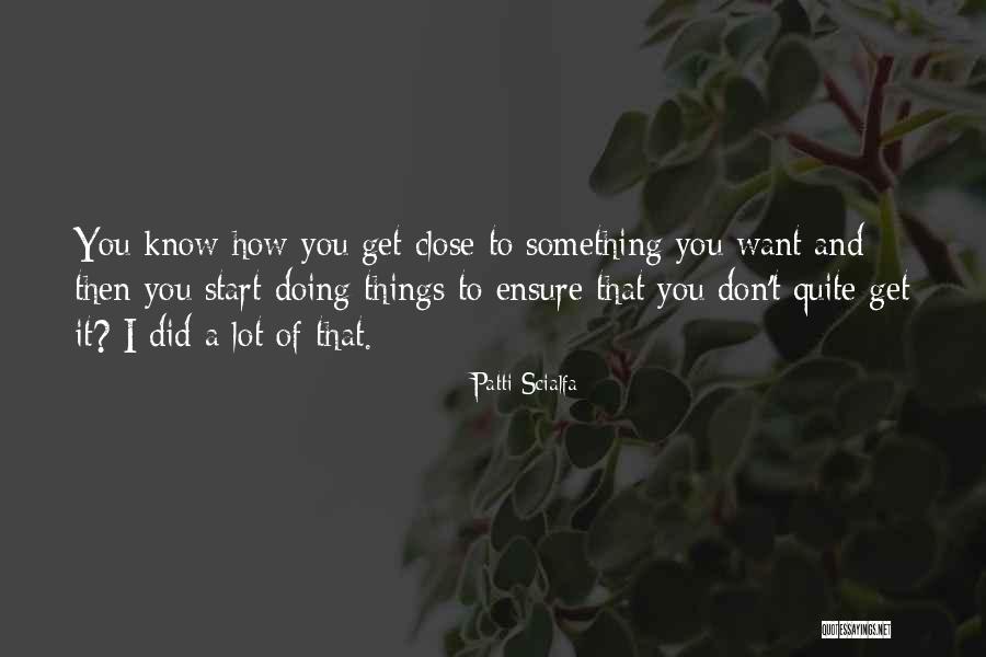 Pfuhl Fussball Quotes By Patti Scialfa Pfuhl Fussball Quotes By Patti Scialfa