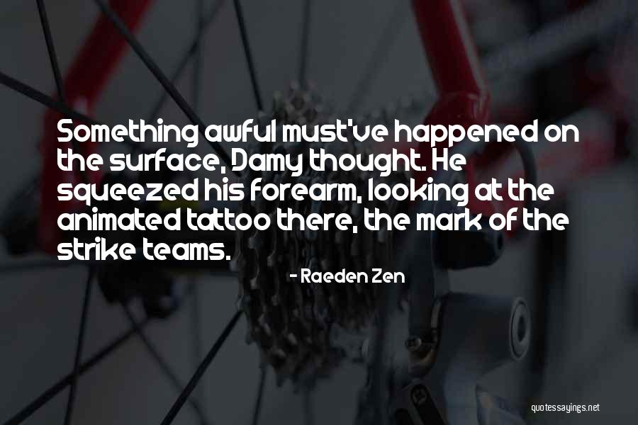 Pfui Addon Quotes By Raeden Zen Pfui Addon Quotes By Raeden Zen