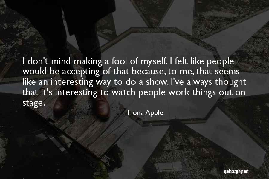 Pg 113 Quotes By Fiona Apple Pg 113 Quotes By Fiona Apple
