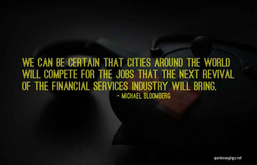 Pg 113 Quotes By Michael Bloomberg Pg 113 Quotes By Michael Bloomberg