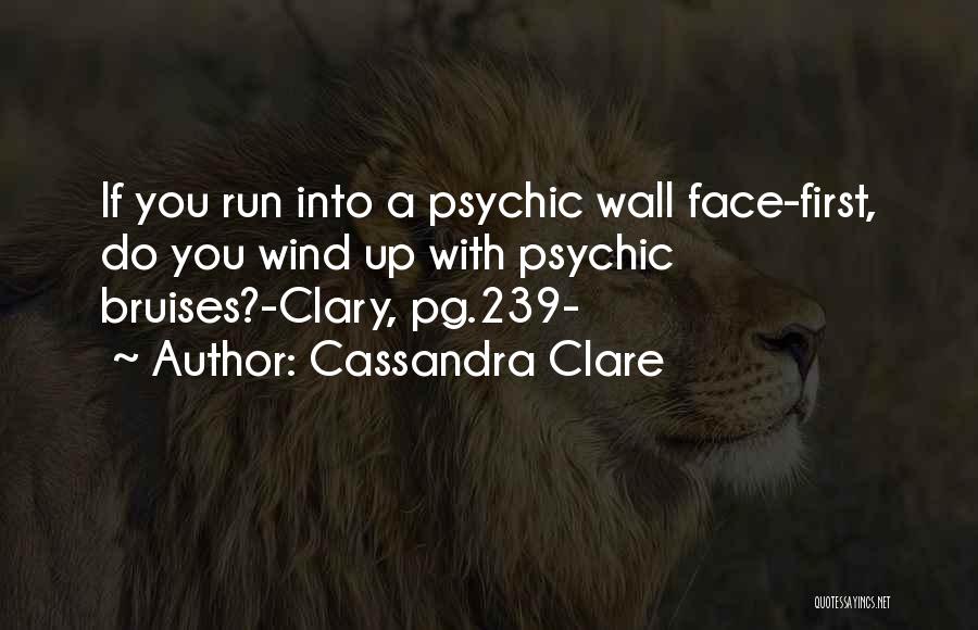 Pg-13 Quotes By Cassandra Clare