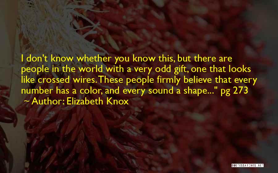 Pg-13 Quotes By Elizabeth Knox