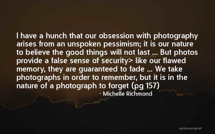 Pg 157 Quotes By Michelle Richmond Pg 157 Quotes By Michelle Richmond