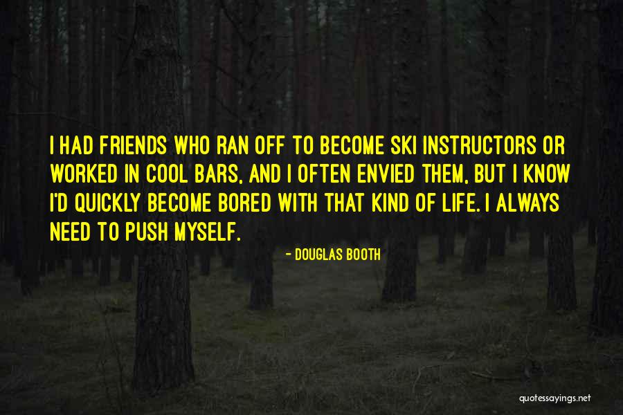 Pg 220 Quotes By Douglas Booth Pg 220 Quotes By Douglas Booth