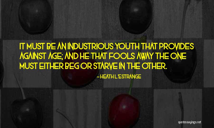 Pg 286 Quotes By Heath L'Estrange Pg 286 Quotes By Heath L'Estrange
