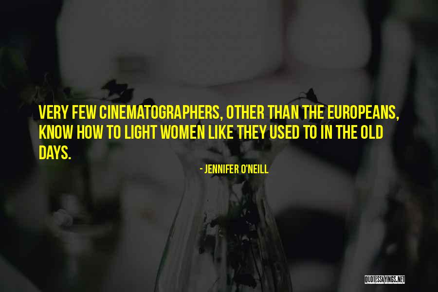 Pg 31 Quotes By Jennifer O'Neill Pg 31 Quotes By Jennifer O'Neill