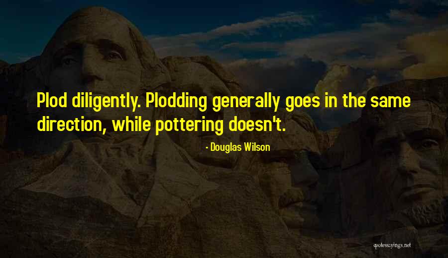 Pg 41 Quotes By Douglas Wilson Pg 41 Quotes By Douglas Wilson
