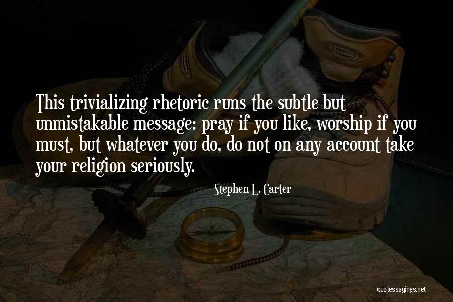 Pg 44 Quotes By Stephen L. Carter Pg 44 Quotes By Stephen L. Carter