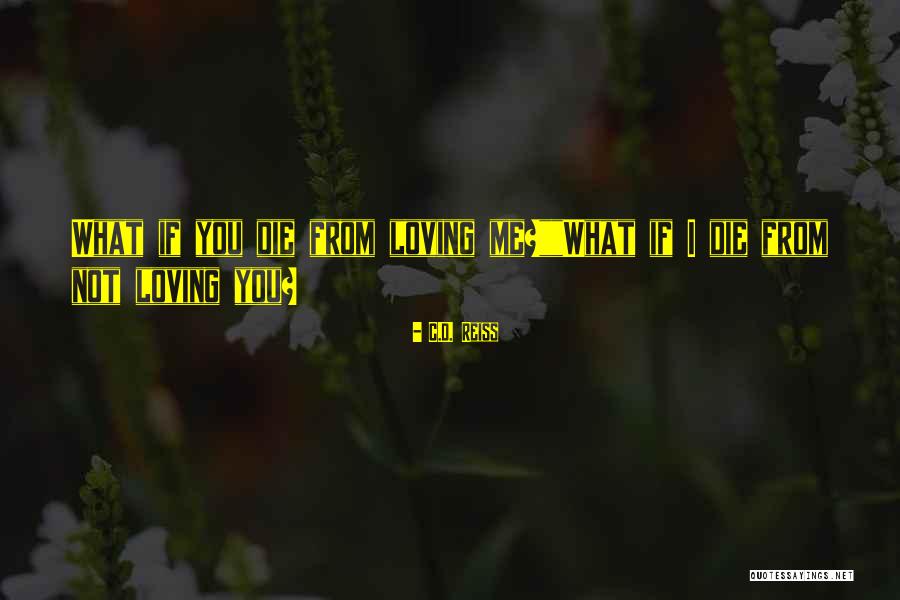 Pg1202s Quotes By C.D. Reiss
