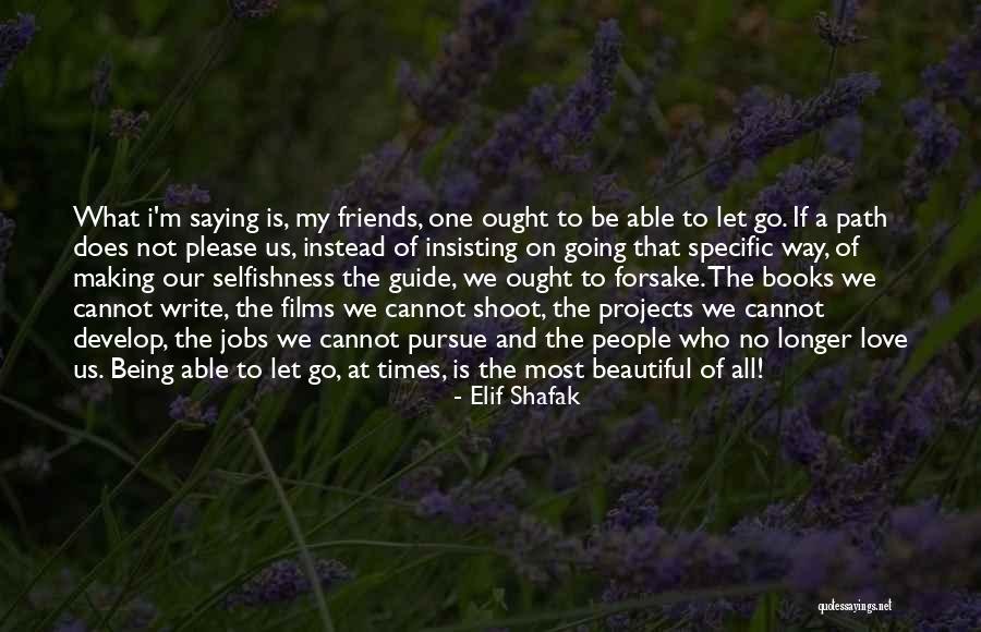 Pg33 Quotes By Elif Shafak Pg33 Quotes By Elif Shafak
