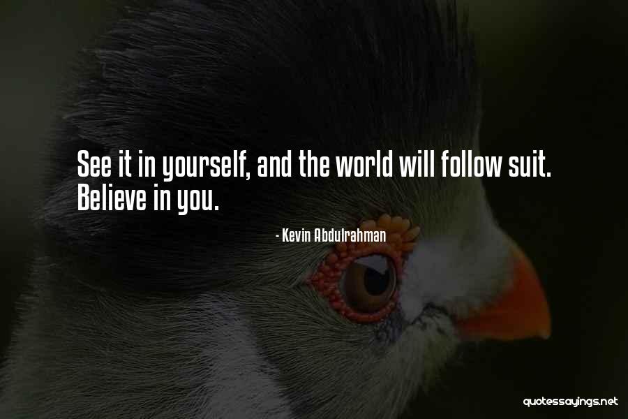 Pg382 Quotes By Kevin Abdulrahman Pg382 Quotes By Kevin Abdulrahman