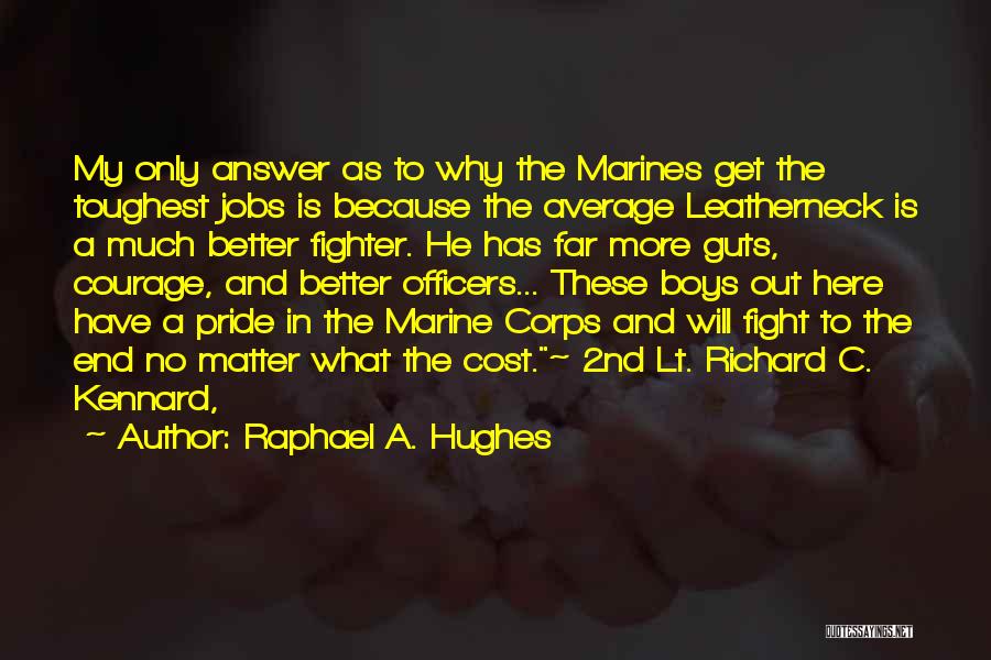 Pg4612 Quotes By Raphael A. Hughes