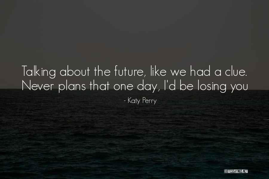 Pg4651 Quotes By Katy Perry Pg4651 Quotes By Katy Perry