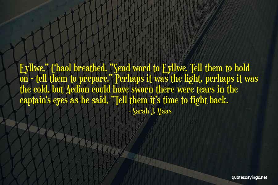 Pg494 Quotes By Sarah J. Maas Pg494 Quotes By Sarah J. Maas