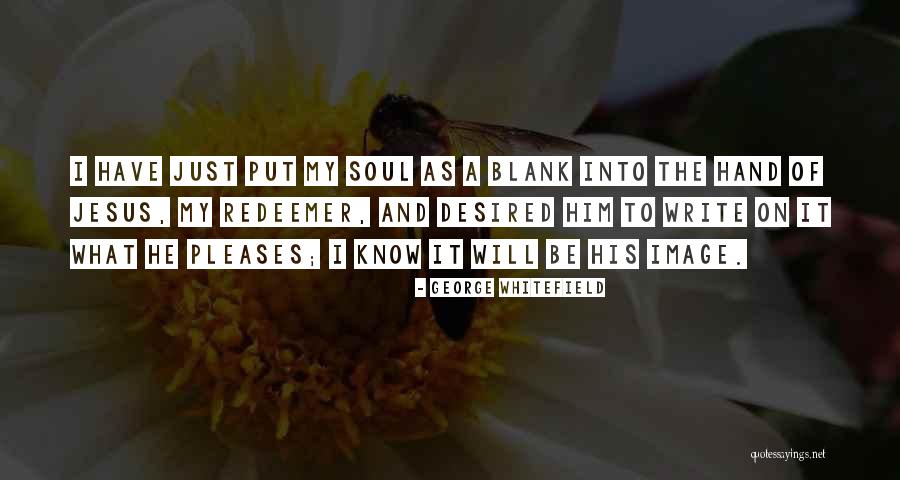 Pg515 Quotes By George Whitefield Pg515 Quotes By George Whitefield